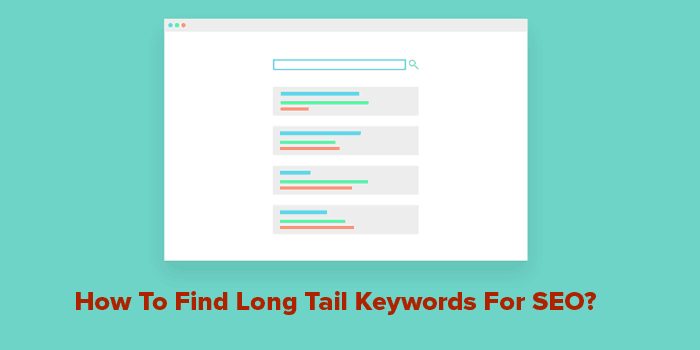 How to find Long Tail Keywords