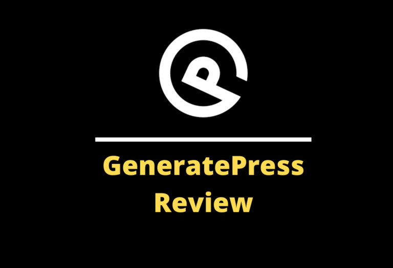 GeneratePress Review 2022: Is It Really Worth It?