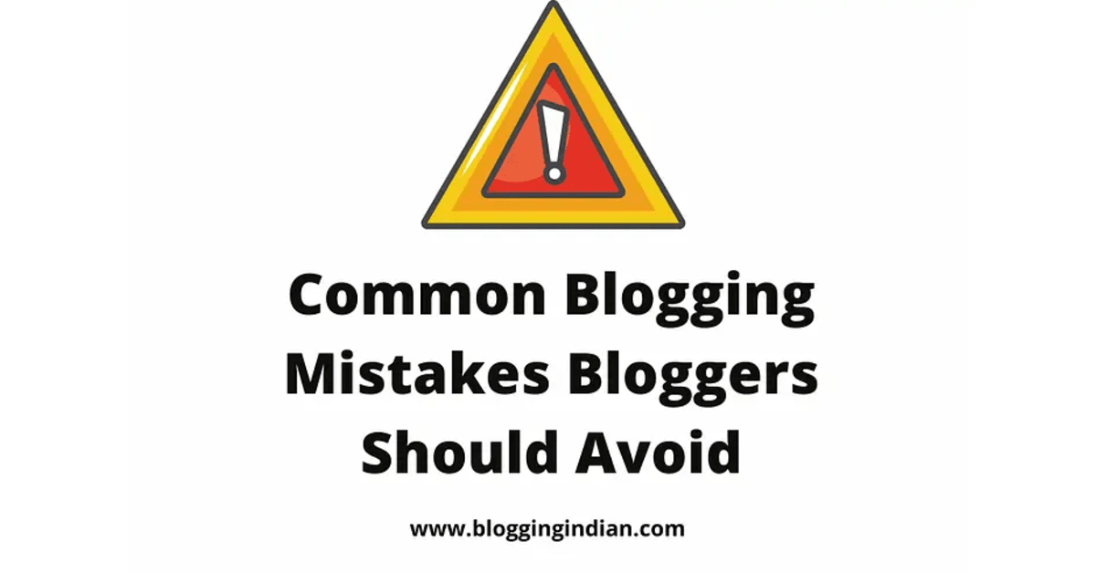Common-Blogging-Mistakes-Bloggers-Should-Avoid