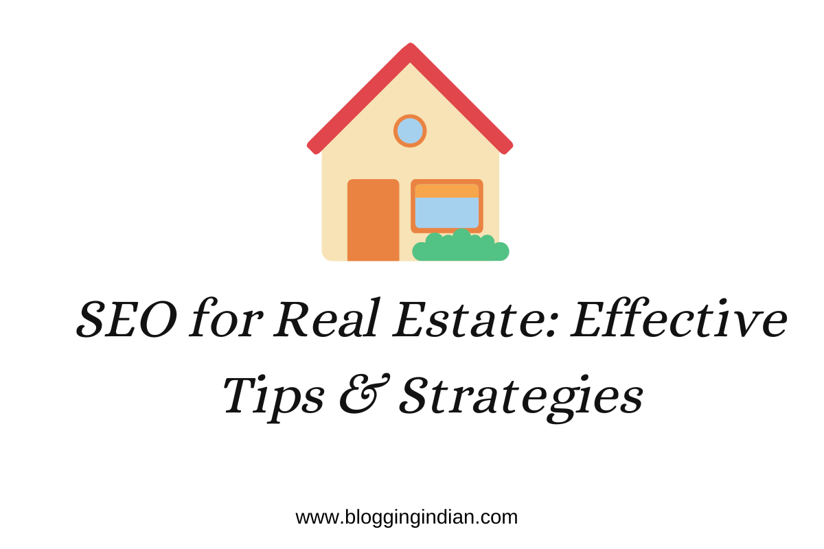 real estate seo - effective tips & strategies
